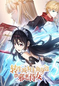 Reincarnated as the Evil Maid