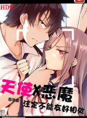 Angel X Demon is destined not to get along well