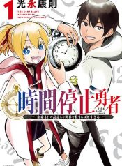 Jikan Teishi Yuusha – Yomei 3-ka no Settei ja Sekai wo Sukuu ni wa Mijika Sugiru